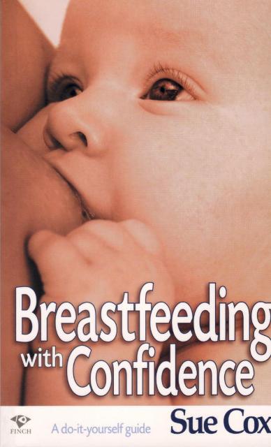 You are currently viewing Breastfeeding with Confidence – A do-it-yourself guide