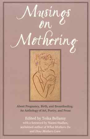 You are currently viewing Musings on Mothering