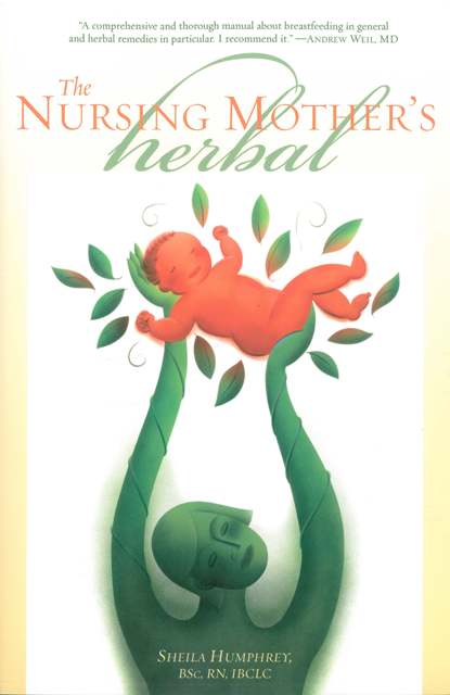 You are currently viewing The Nursing Mother’s Herbal