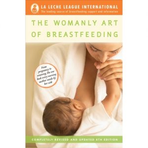Read more about the article The Womanly Art of Breastfeeding 8th Edition